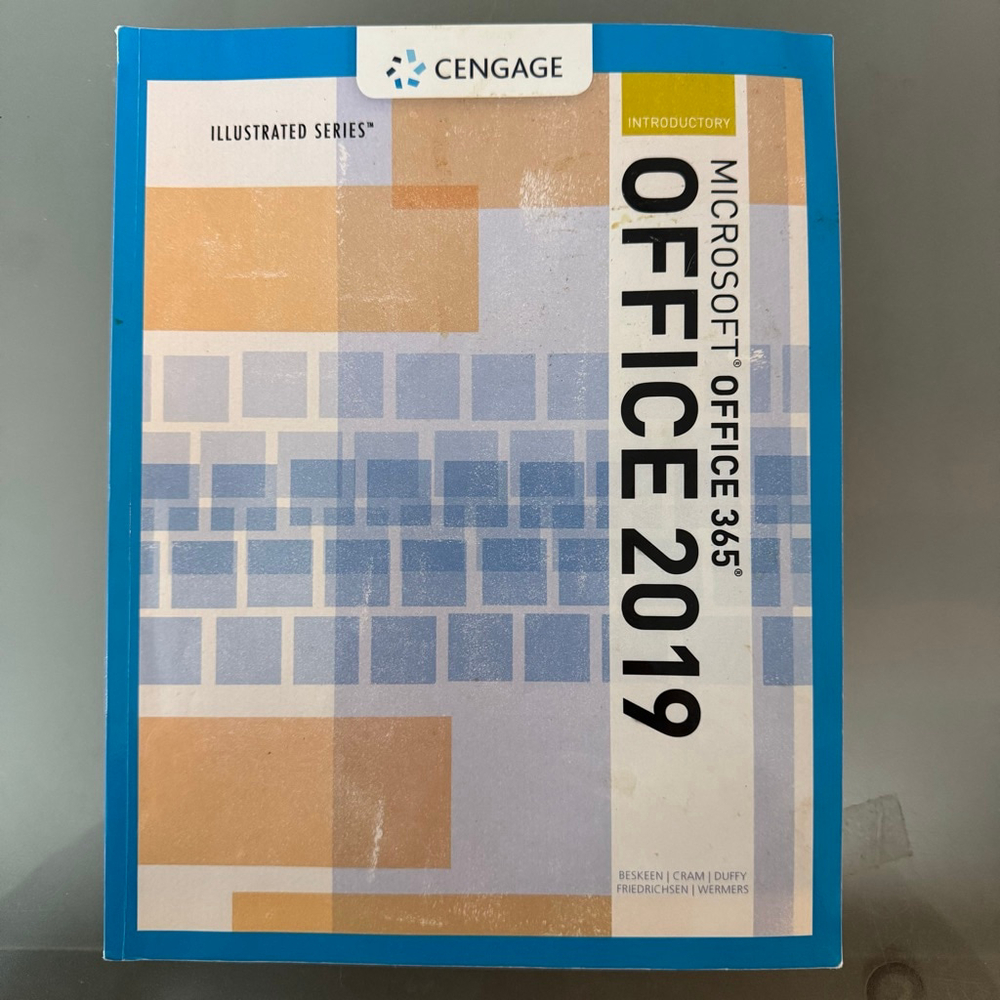 Cengage Illustrated Microsoft Office 365 & Office 2019 Introductory Textbook